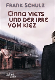Onno Viets Und Der Irre Vom Kiez (Frank Schulz)