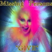 Give - Missing Persons
