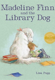 Madeline Finn and the Library Dog (Lisa Papp)