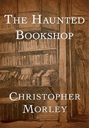 The Haunted Bookshop (Christopher Morley)