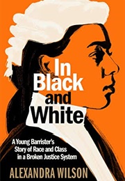 In Black and White (Alexandra Wilson)