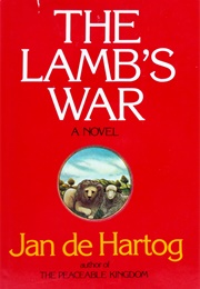 The Lamb's War (Jan De Hartog)