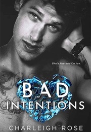 Bad Intentions (Charleigh Rose)