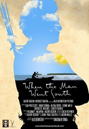 When the Man Went South (2014)