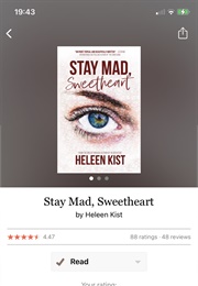 Stay Mad, Sweetheart (Helen Kist)