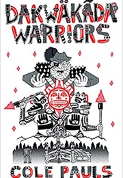 Dakwäkãda Warriors (Cole Pauls)