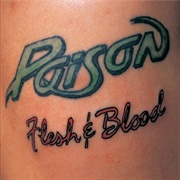 Flesh & Blood (Poison, 1990)