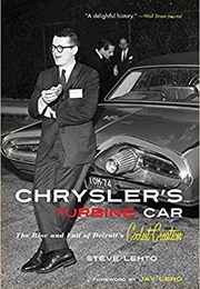 Chrysler&#39;s Turbine Car (Steve Lehto)