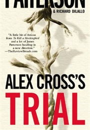 Alex Cross&#39;s Trial (James Patterson)