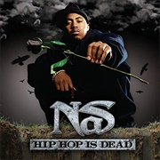 Hip Hop Is Dead (Nas, 2006)