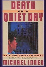 Death on a Quiet Day (Michael Innes)
