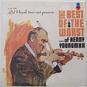 The Best of the Worst of Henny Youngman