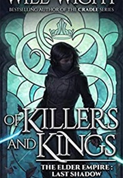 Of Killers and Kings (Will Wight)