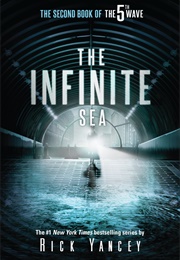 The Infinite Sea (Rick Yancey)
