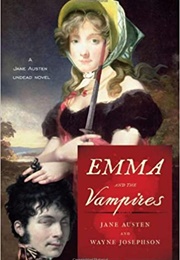 Emma and the Vampires (Jane Austen & Wayne Josephson)