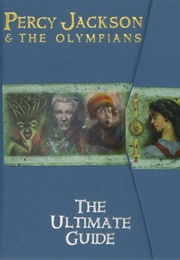 Percy Jackson and the Olympians: The Ultimate Guide (Mary-Jane Knight)