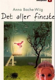 Det Aller Fineste (Anna Bache-Wiig)