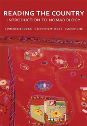 Reading the Country: Introduction to Nomadology (Krim Benterrak)