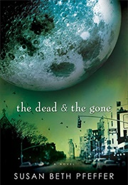 The Dead and the Gone (Susan Beth Pfeffer)