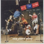 Hit or Miss - New Found Glory