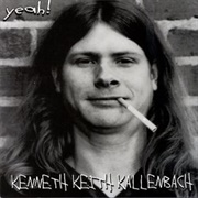 Kenneth Keith Kallenbach - Yeah!