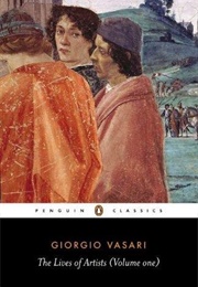 Lives of the Artists (Volume I) (Giorgio Vasari)