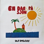 Ulf Dageby - En Dag På Sjön (1983)
