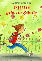 Millie Geht Zur Schule (Dagmar Chidolue)