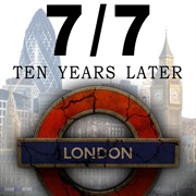 7/7: Ten Years Later
