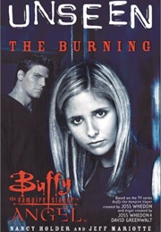 Unseen: The Burning (Jeffery J. Mariotte)
