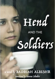 Hend and the Soldiers (Badriah Albeshr)
