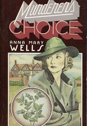 Murderer's Choice (Anna M. Wells)
