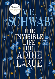 The Invisible Life of Addie Larue (V.E. Schwab)