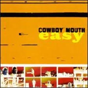 Cowboy Mouth - Easy