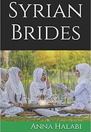 Syrian Brides (Anna Halabi)