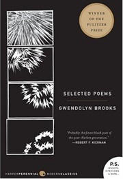 Selected Poems (Gwendolyn Brooks)