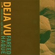 Fareed Haque Deja Vu