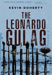 The Leonardo Gulag (Kevin Doherty)
