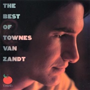 The Best of Townes Van Zandt