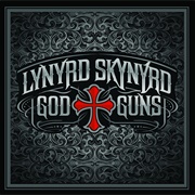 God & Guns (Lynyrd Skynyrd, 2009)