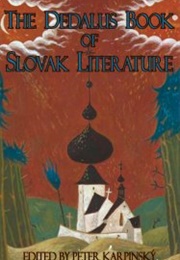 The Dedalus Book of Slovak Literature (Peter Karpinsky)