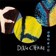Fly - Dixie Chicks (1999)