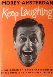 Keep Laughing (Morey Amsterdam)