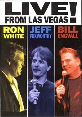 Ron White, Jeff Foxworthy & Bill Engvall: Live From Las Vegas! (2005)