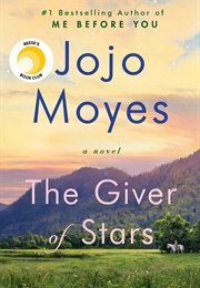 The Giver of Stars: A Novel (Jojo Moyes)