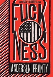 Fuckness (Andersen Prunty)
