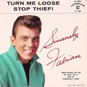 Turn Me Loose Fabian