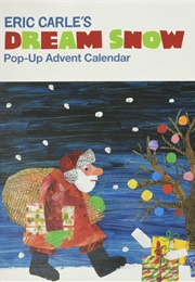 Eric Carle's Dream Snow Pop-Up Advent Calendar (Eric Carle)