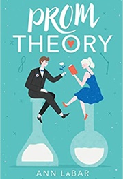 Prom Theory (Ann Labar)