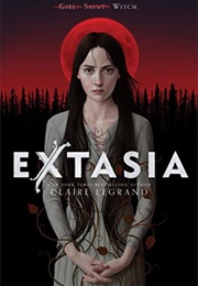 Extasia (Claire Legrand)